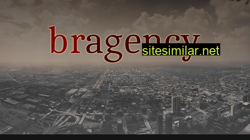bragency.se alternative sites