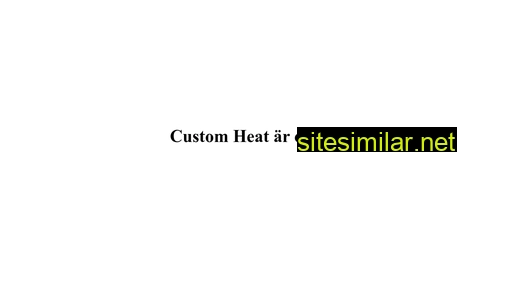 customheat.se alternative sites