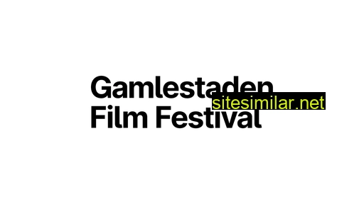 Gamlestadenfilmfestival similar sites