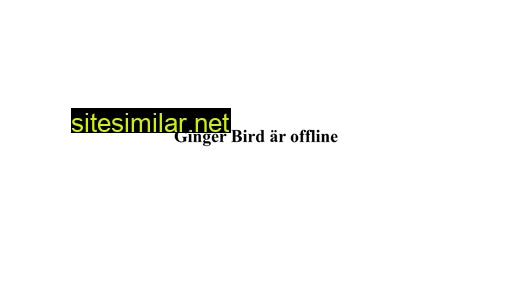 gingerbird.se alternative sites
