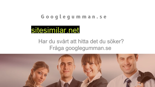 googlegumman.se alternative sites