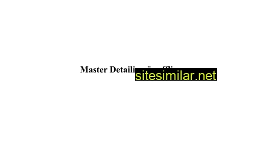 masterdetailing.se alternative sites