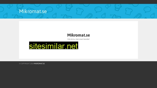 mikromat.se alternative sites