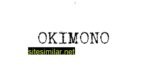 Okimono similar sites