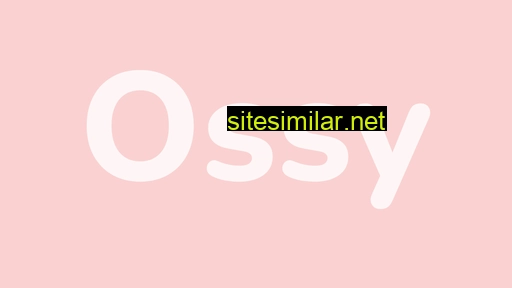 Ossy similar sites