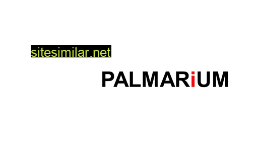 Palmarium similar sites