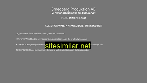 Smedbergproduktion similar sites