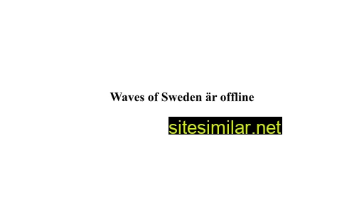 Wavesofsweden similar sites