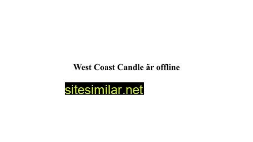 westcoastcandle.se alternative sites
