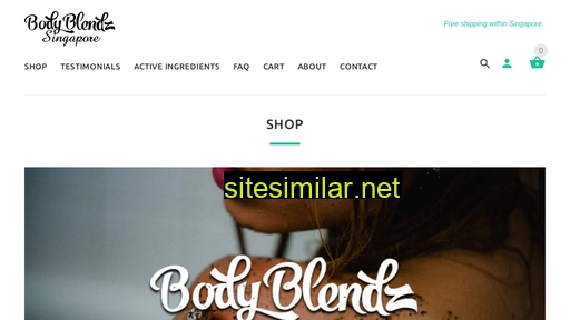 bodyblendz.sg alternative sites