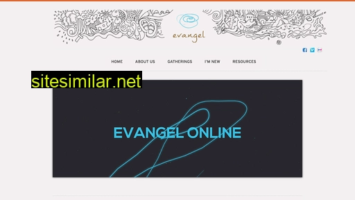 Evangel similar sites