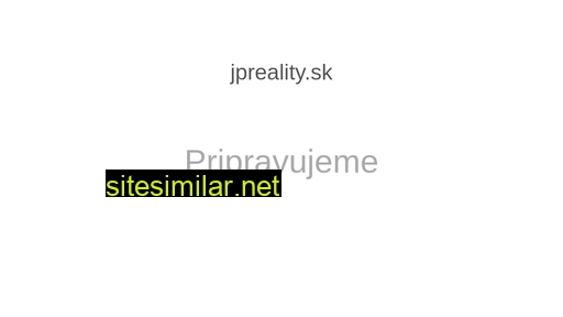 jpreality.sk alternative sites