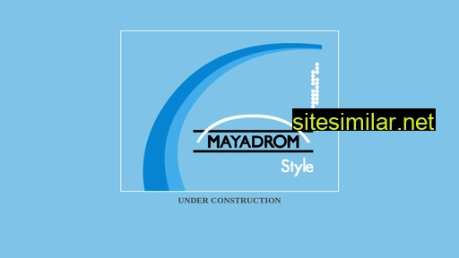 mayadrom.com.tr alternative sites