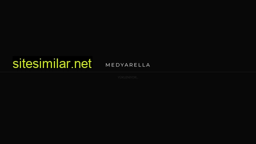 medyarella.com.tr alternative sites