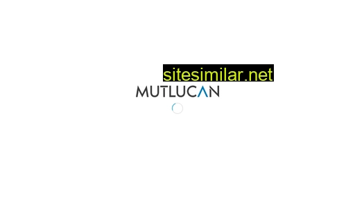 mutlucan.com.tr alternative sites