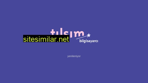 tilsim.com.tr alternative sites
