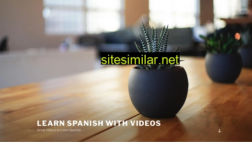 Learnspanishvideos similar sites