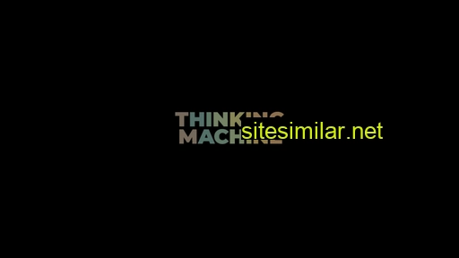 thinkingmachine.tv alternative sites