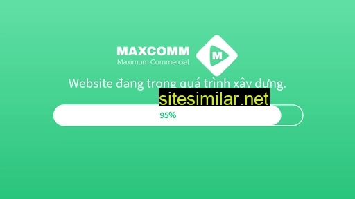 maxcomm.com.vn alternative sites