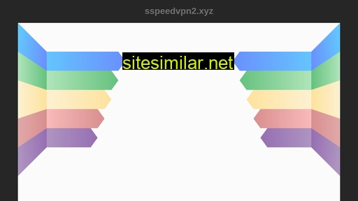Sspeedvpn2 similar sites