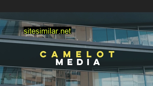 Camelotmedia similar sites
